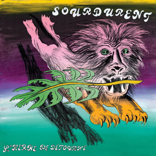 Sourdurent - L'herbe De Détourne [LP]