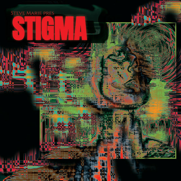 Stigma - Steve Marie pres. STIGMA