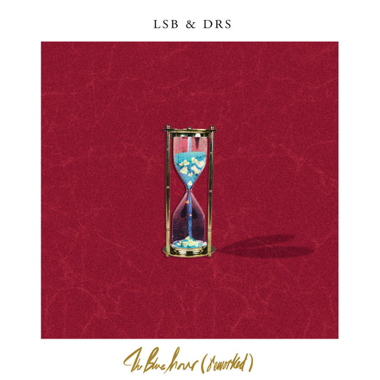 LSB & DRS - The Blue Hour Remixed
