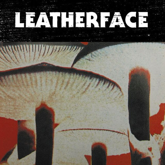 Leatherface - Mush [Classic Black Vinyl]