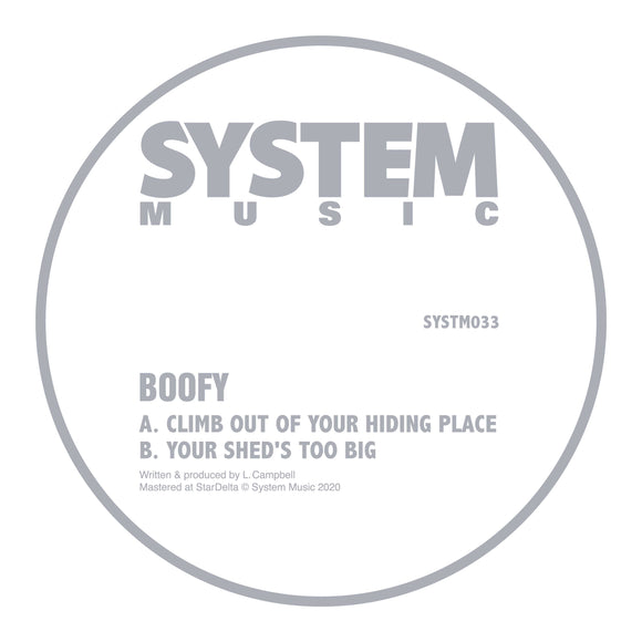 Boofy - Climb Out Of Your Hiding Place / Your Sheds Too Big