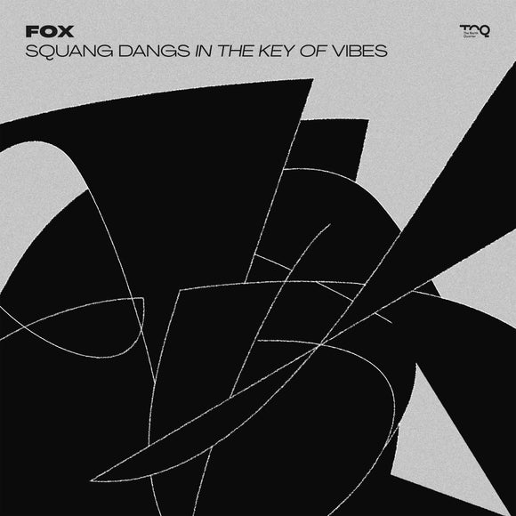 Fox - Squang Dangs in the Key of Vibes