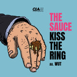 The Sauce - Kiss The Ring / Wut [Brown Vinyl]