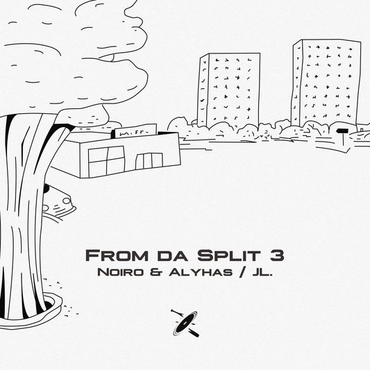 Alyhas & Noiro, JL - From Da Split 3