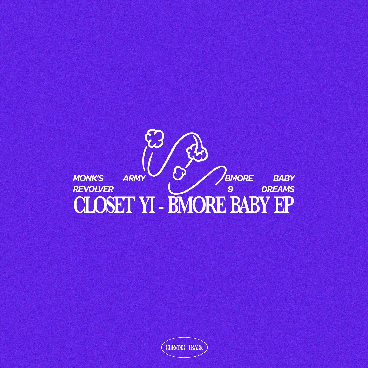 Closet Yi - Bmore Baby EP