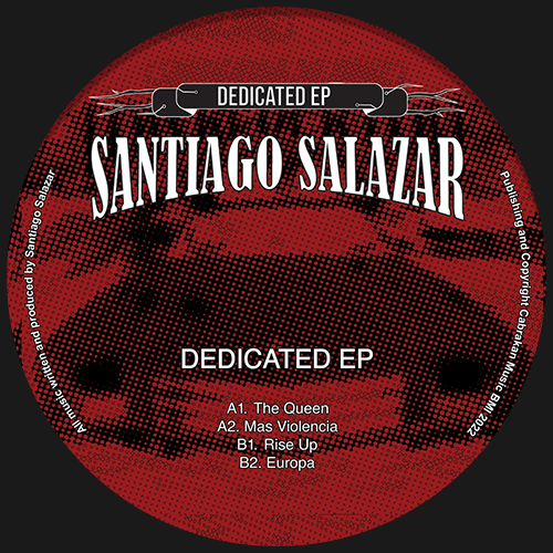 Santiago Salazar - Dedicated EP