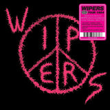 Wipers - Wipers (aka Wipers Tour 84)