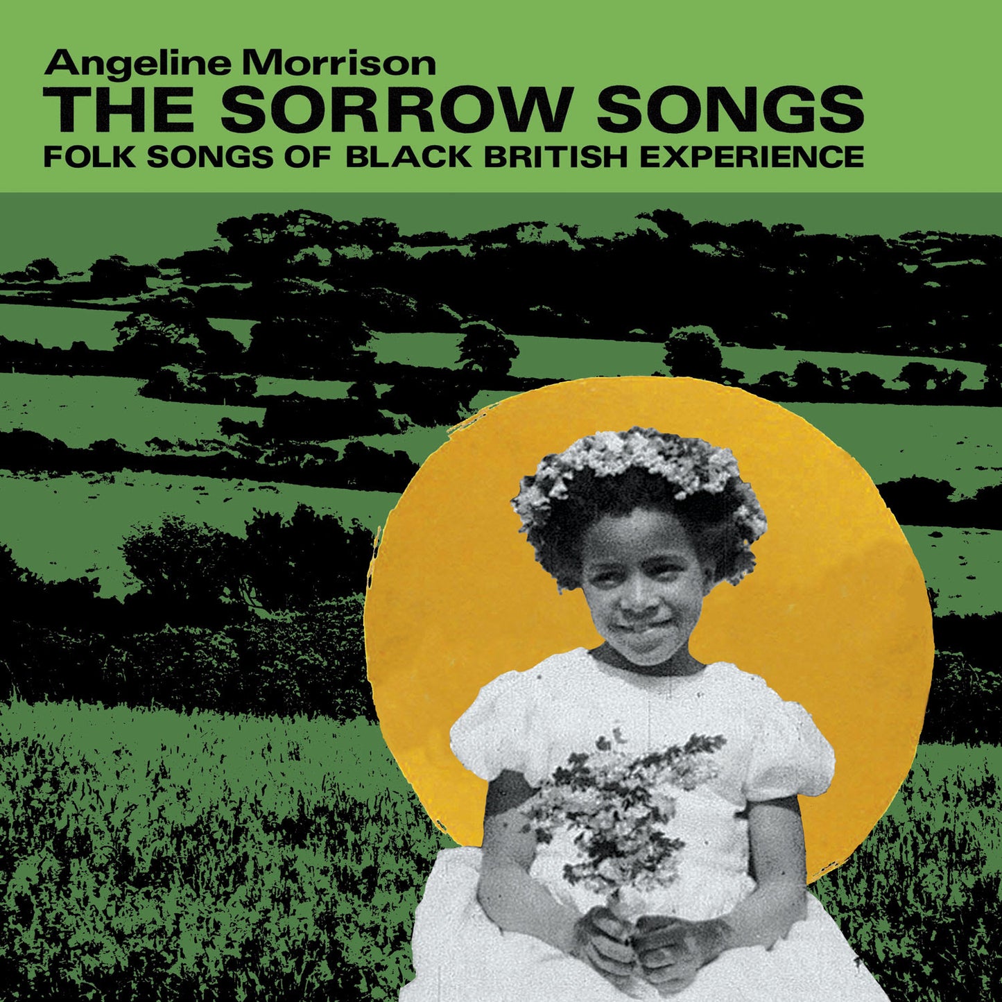 Angeline Morrison - The Sorrow Songs: Folk Songs Of Black British Experience [LP]