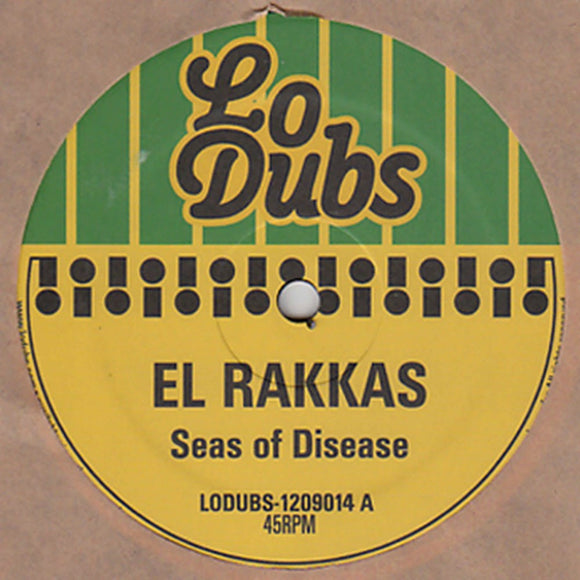 El Rakkas - Seas of Disease / I & I  [Restock]