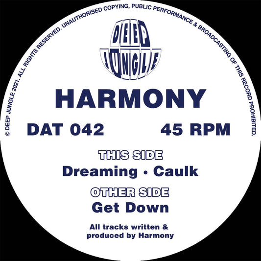 Harmony - Get Down / Dreaming / Caulk