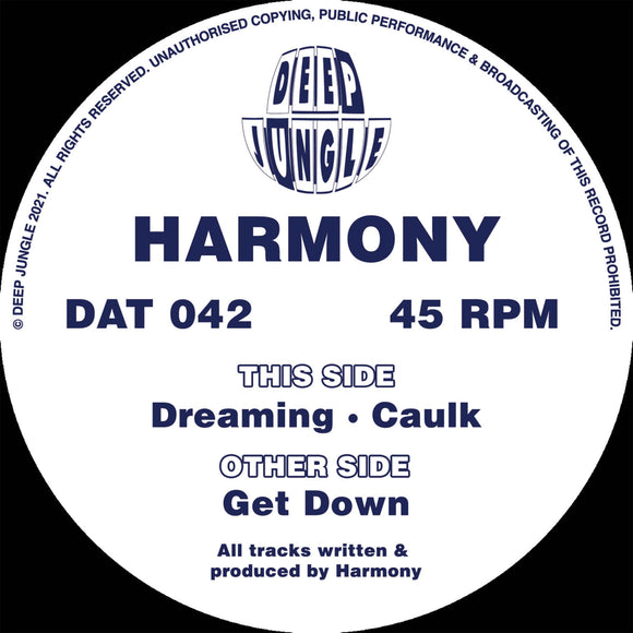 Harmony - Get Down / Dreaming / Caulk