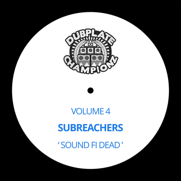 Subreachers - Sound Fi Dead / Valhalla