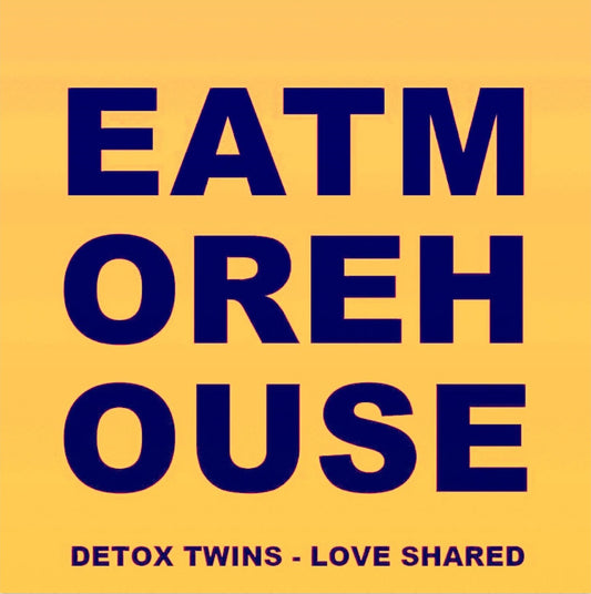 Detox Twins -Loves Shared