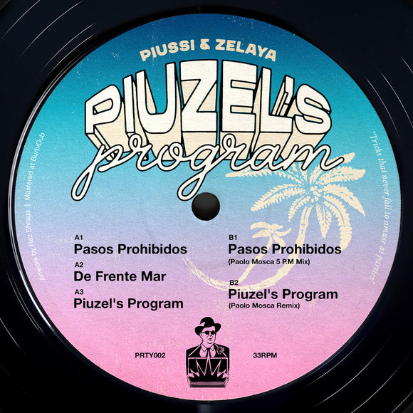Piussi, Zelaya - Piuzel's Program (inc. Paolo Mosca remixes)