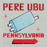 Pere Ubu - Pennsylvania [Light Blue Vinyl]