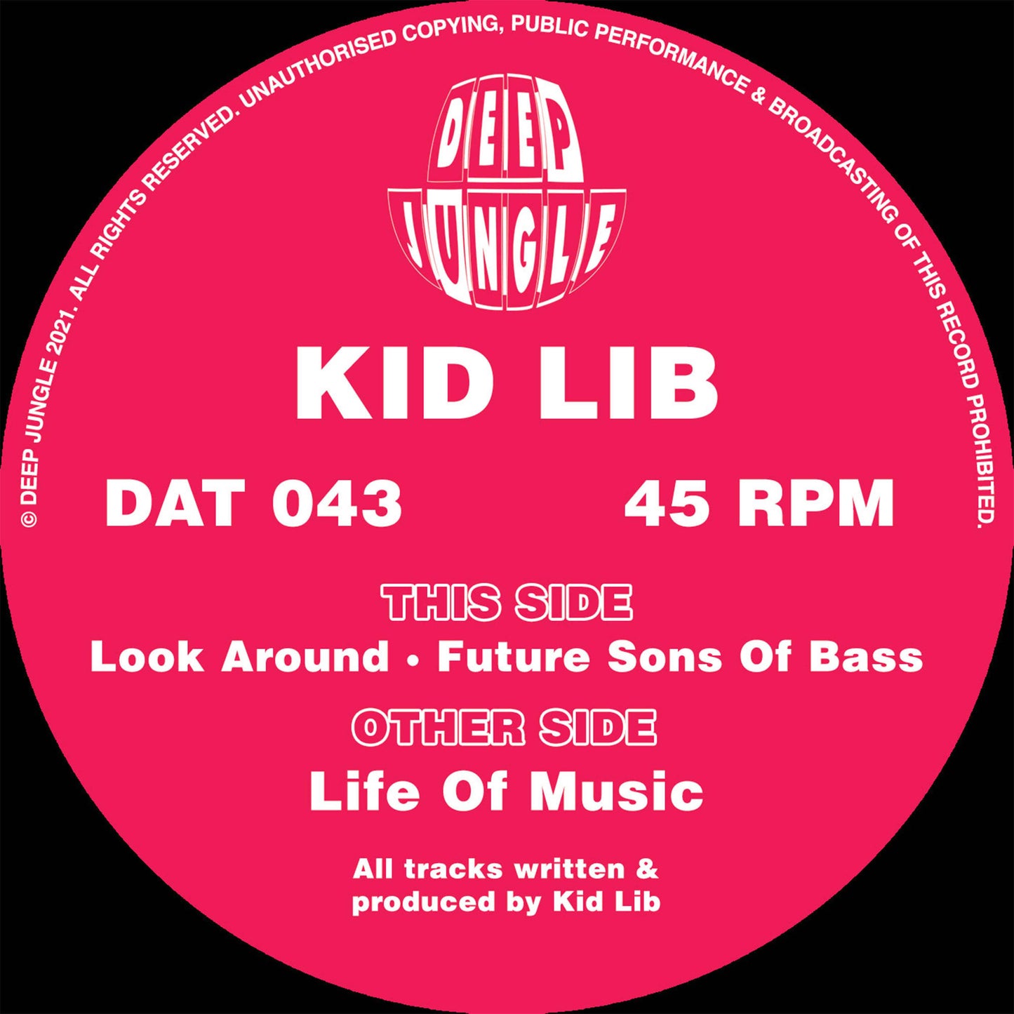 Kid Lib - Life Of Music / Look Around / Future Sons Of Bass