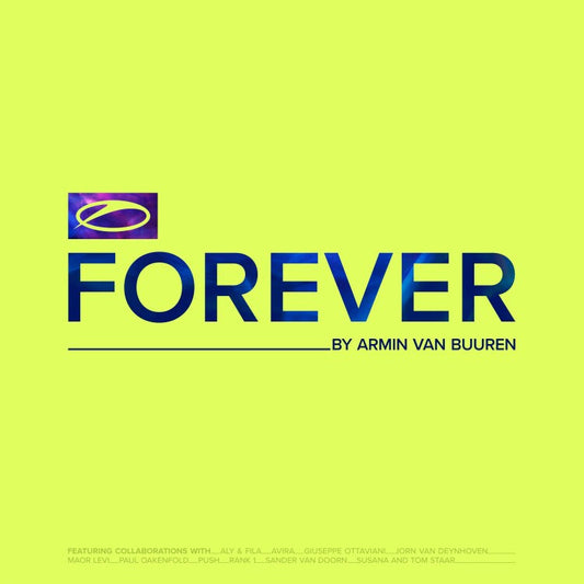 Armin Van Buuren - A State Of Trance FOREVER