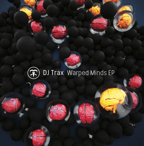 DJ Trax - Warped Minds EP