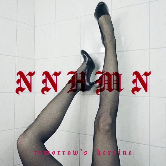 NNHMN - TOMORROW'S HEROINE EP