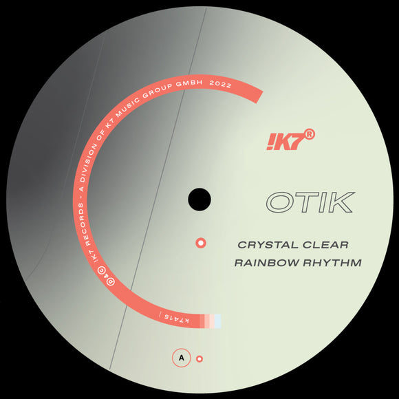 Otik - Crystal Clear / Rainbow Rhythm