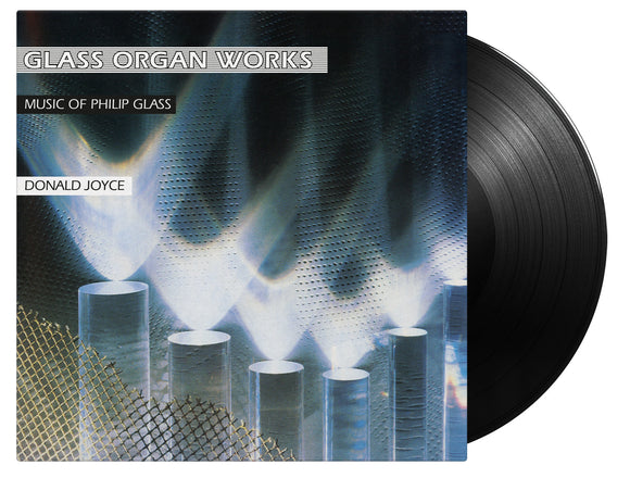 Philip Glass and Donald Joyce - Glass Organ Works (2LP Black)