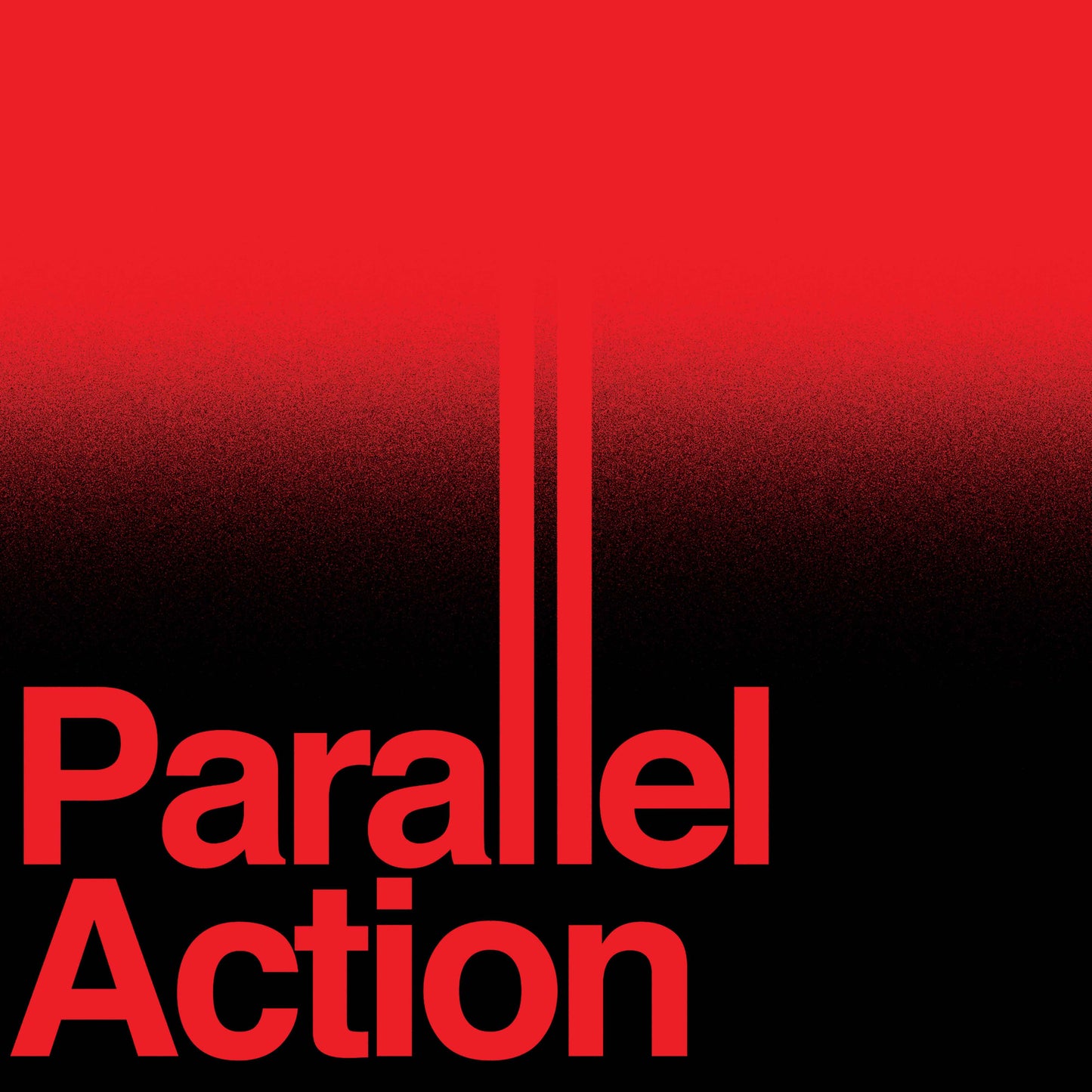 Parallel Action - Parallel Action LP [Black Vinyl]