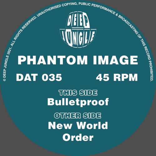 Phantom Image -  New World Order / Bulletproof