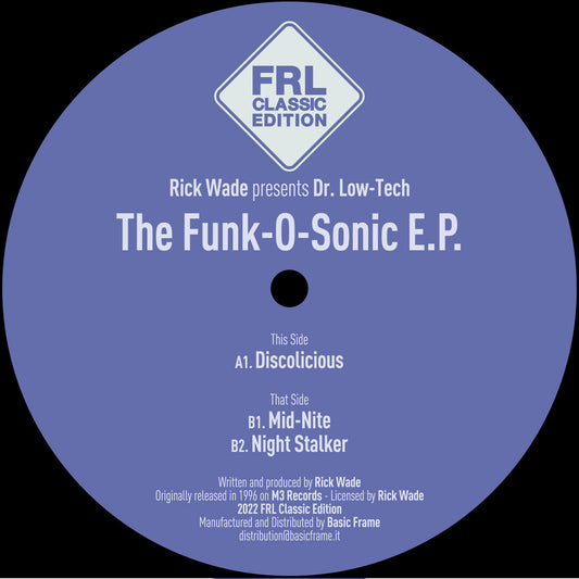 Rick Wade Presents Dr. Low-Tech - The Funk-O-Sonic E.P.