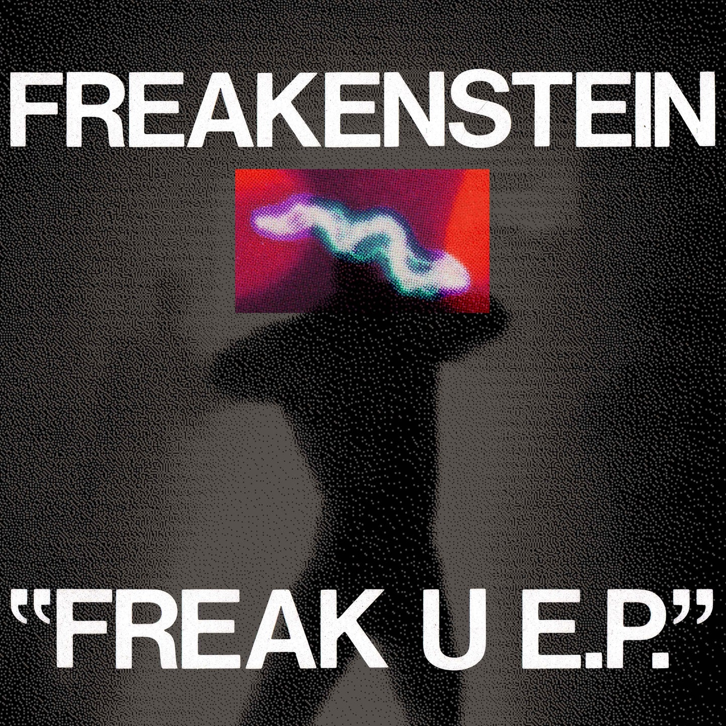 Freakenstein - Freak U EP