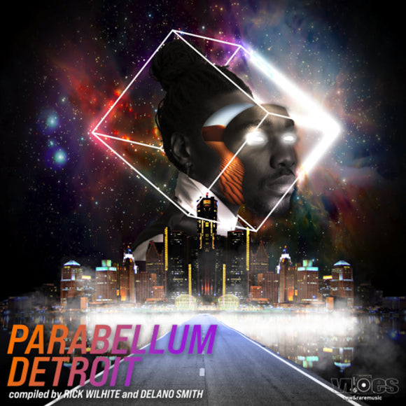 Various - Parabellum Detroit (Compiled by Rick Wilhite & Delano Smith)