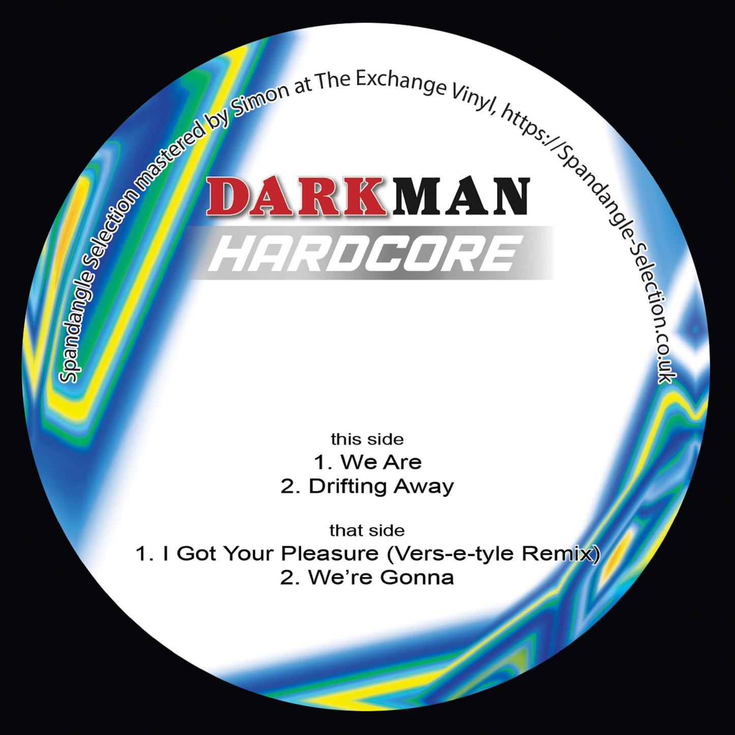Darkman Hardcore - Spandangle Selection Vol.21