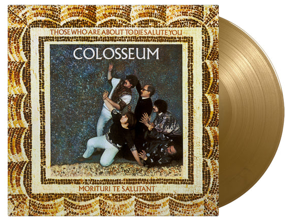 Colosseum - Those Who Are About To Die Salute You (1LP Coloured)