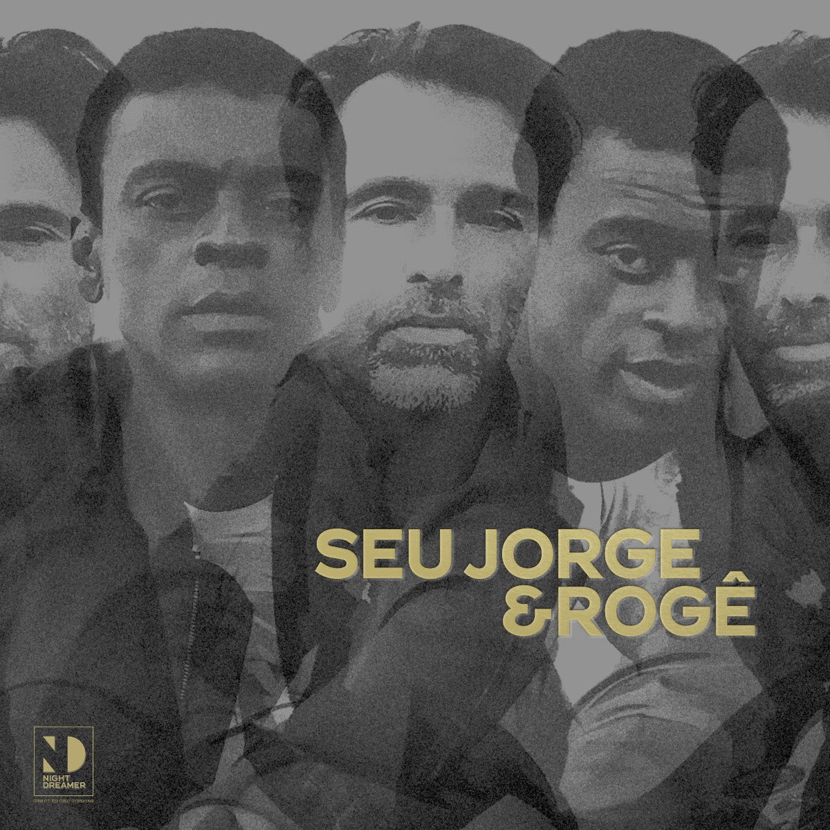 Seu Jorge & Rogê - Night Dreamer Direct-To-Disc Sessions