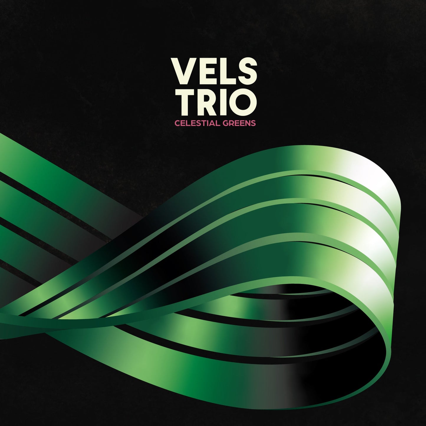 Vels Trio - Celestial Greens (Green Vinyl)