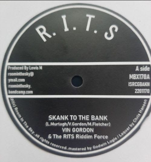 Vin Gordon & The RITS Riddim Force - Skank To The Bank    Label: Room In the Sky