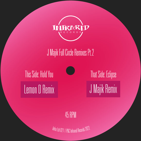 J Majik - Full Circle Remixes Pt.2 - (Incl. Remixes from Lemon D & J Majik)