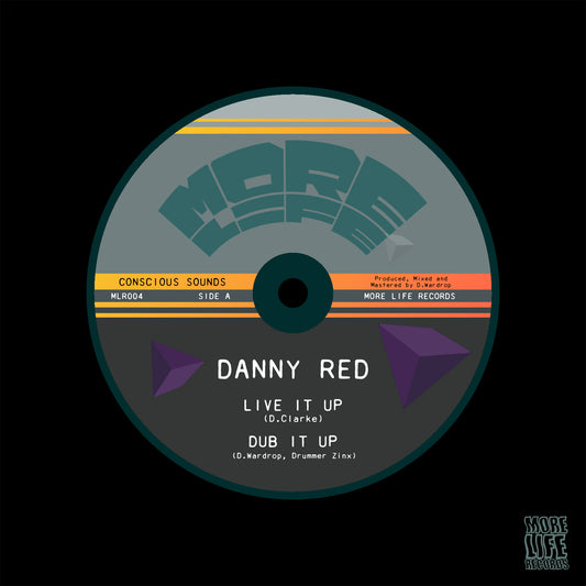 Danny Red, Ital Horns, Conscious Sounds - Live It Up EP