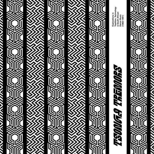 Various Artists - Tsonga Tremors: Explorations in Tradition, Technology & South African Dance Music (1983-1991)