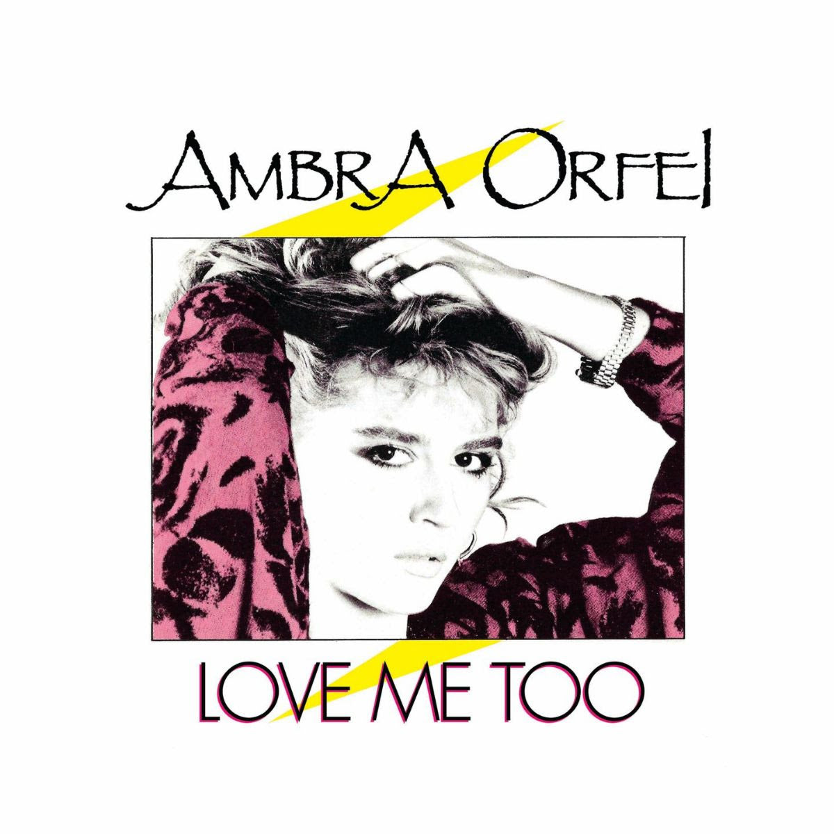 AMBRA ORFEI - LOVE ME TOO / THE DREAM 12"