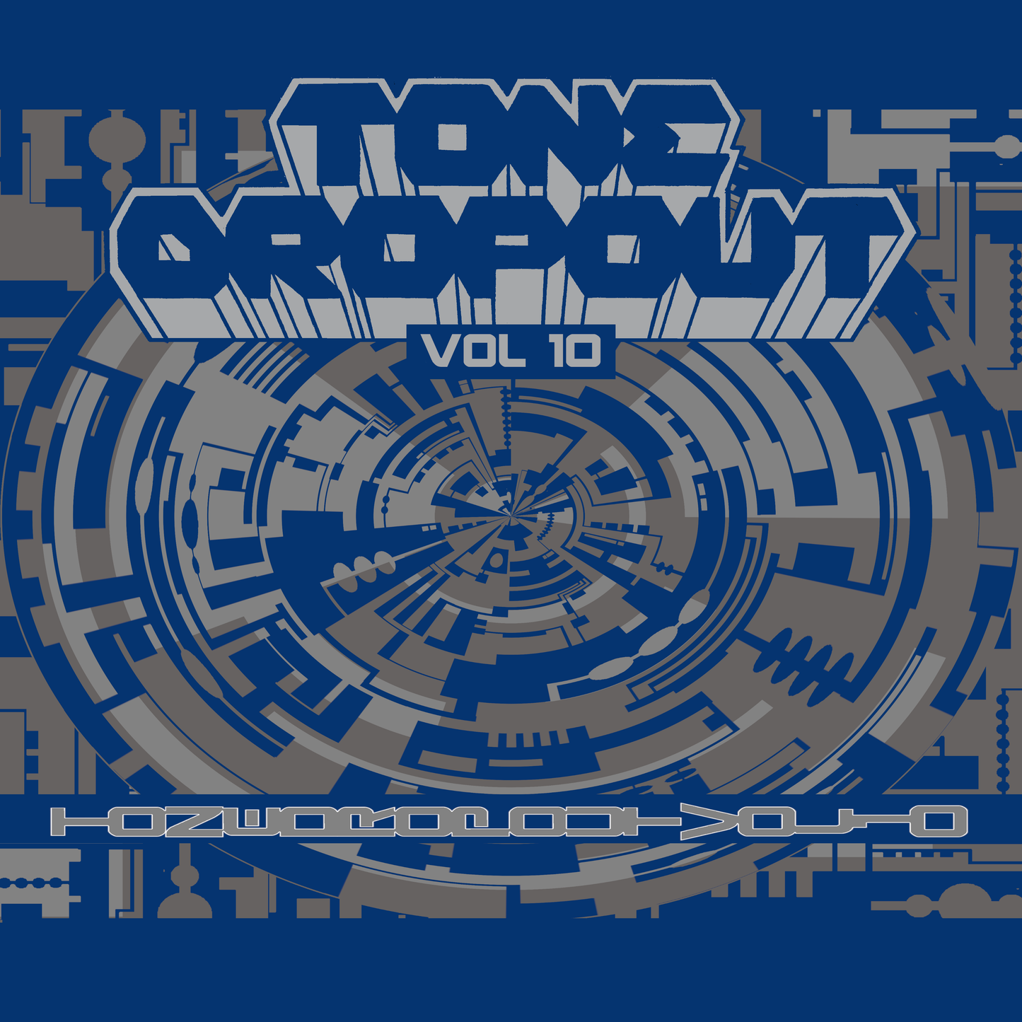 DAWL  / The He-Men/Escape Earth/Kiddmisha/Marino - Tone DropOut Vol10