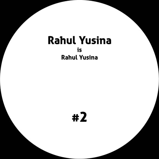 Rahul Yusina - Rahul Yusina #2