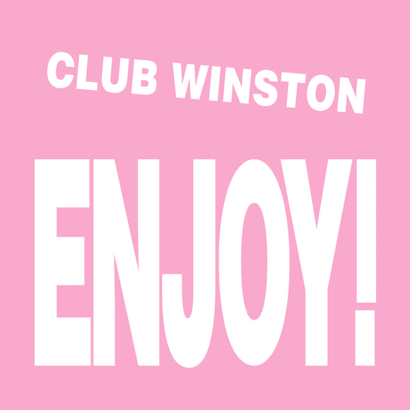 Club Winston - Enjoy!