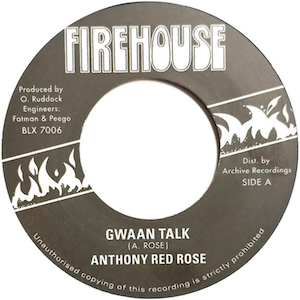 Anthony Red Rose - Gwaan Talk / Version