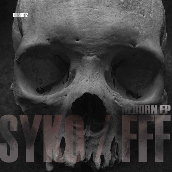 FFF & SYKO - Reborn EP