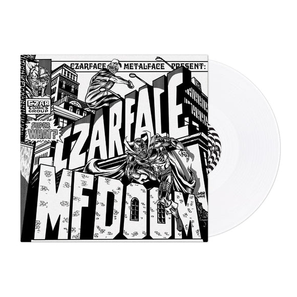 CZARFACE & MF DOOM - SUPER WHAT? (Get On Down) [Black & White Edition]