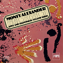 Monty Alexander - Love and Happiness (ONE PER PERSON)