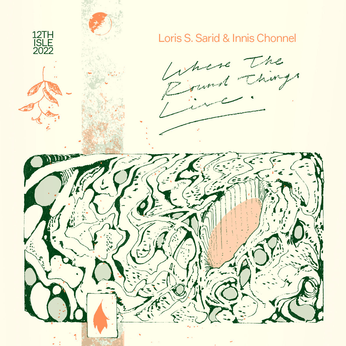 Loris S. Sarid & Innis Chonnel - Where The Round Things Live