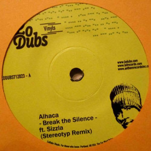 Al-Haca Soundsystem & Stetrotyp - Break The Silence / One A Name Hittas    [Restock]