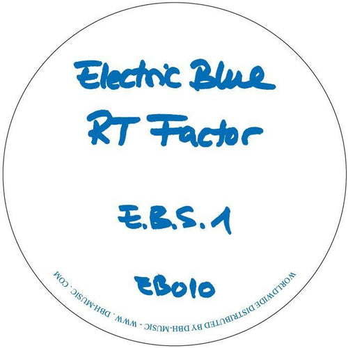 RT Factor - E.B.S. 1 (Blue Vinyl)