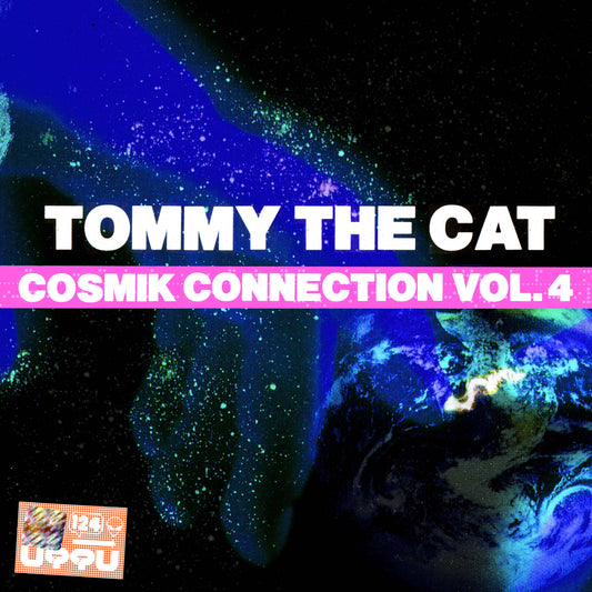 Tommy The Cat - The Cosmik Connection Vol.4